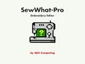 SewWhat Pro