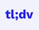 tl;dv