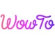 WowTo