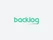 Backlog