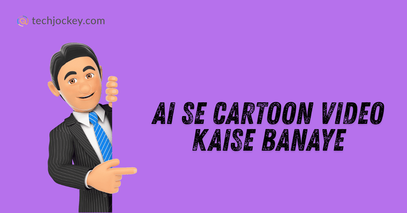 Ai से Video कैसे बनाए | AI se Cartoon Video Kaise Banaye-feature image