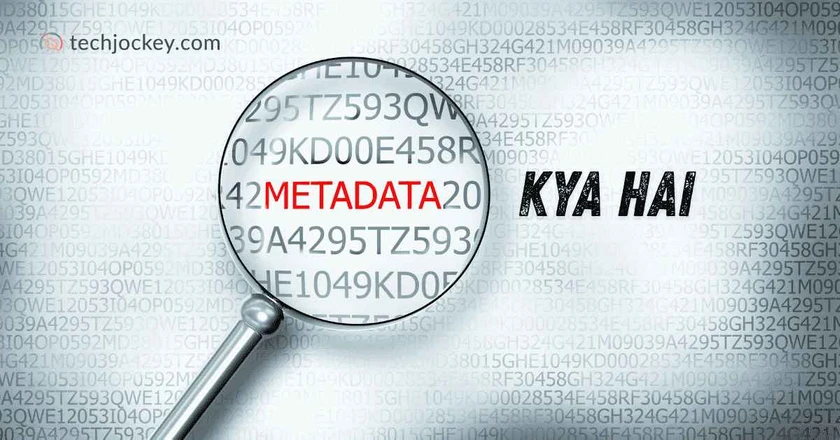 मेटाडाटा क्या है तथा और इसके प्रकार – Metadata Kya Hai-feature image