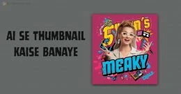 AI se Thumbnail Kaise Banaye