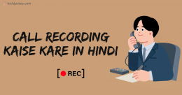 Call Recording Kaise Kare in Hindi