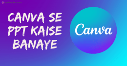 Canva se PPT Kaise Banaye