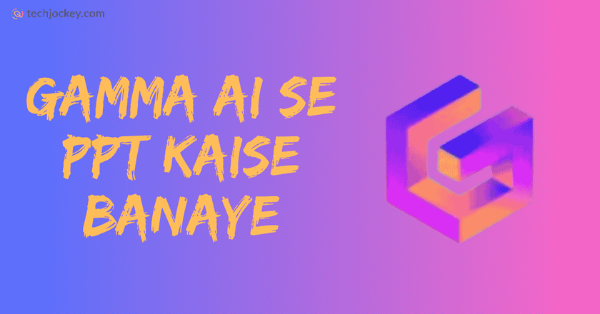 Gamma AI से PPT कैसे बनाएं – Gamma AI se PPT Kaise Banaye-feature image