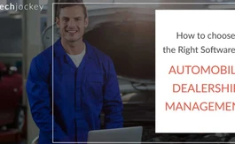 How to Choose Right Software for Automobile Dealership Management