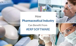 How Pharmaceutical Industry Can Benefit From ERP Software