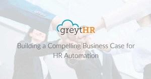 HR Software - Building a Compelling Business Case