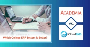 Academia ERP vs iCloudEMS ERP: Which College Management Software is Better?