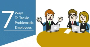 How to Deal with Difficult Employees? How to Deal with Difficult Employees?