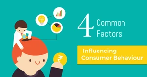 4 Common Factors Influencing Consumer Buying Behaviour 4 Common Factors Influencing Consumer Buying Behaviour