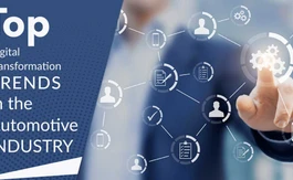 Top Digital Transformation Trends in The Automotive Industry