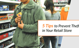 5 Tips to Prevent Theft in Your Retail Store