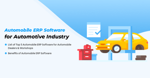 Best 5 Automobile ERP Software for Automotive Industry India