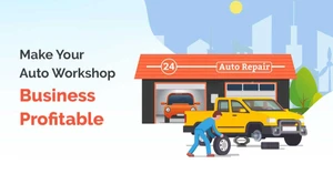 How to Increase Your Automobile Workshop Profit Margins?
