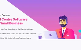 10 Free and Open Source Call Center Software for Small Business
