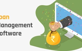 Benefits of Loan Management Software to Improve Lending Experience