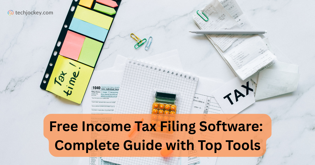 5 Best Free Income Tax Software for Tax eFiling, IT and TDS Returns
