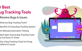 10 Best Bug Tracking Tools to Resolve Bugs and Issues