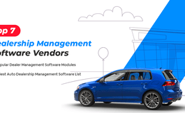 Top 7 Dealership Management Software Companies in India