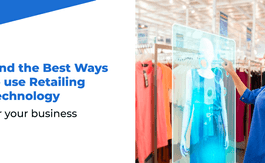Retail Technology Trends That are Attracting Customers