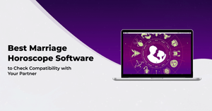 How to Perform Kundali Matching for Marriage: Best Marriage Horoscope Software