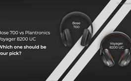 Bose 700 vs Plantronics Voyager 8200 UC: Who Wins in Terms of Features