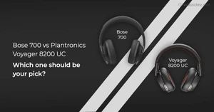 Bose 700 vs Plantronics Voyager 8200 UC: Who Wins in Terms of Features