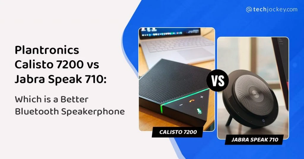 plantronics calisto 7200 vs Jabra Speak 710