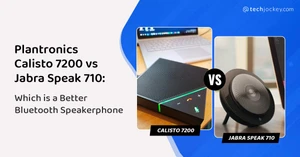 Plantronics Calisto 7200 vs Jabra Speak 710: Which is a Better Bluetooth Speakerphone