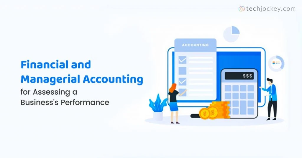 Financial Accounting and Managerial Accounting