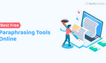 12 Best Paraphrasing Tools Online (Free & Paid)