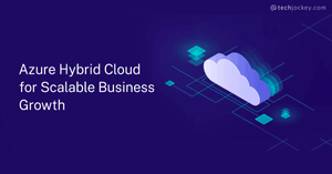 What are Microsoft Azure Hybrid Cloud and the benefits?