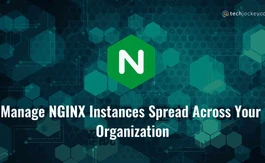 Introducing NGINX Manager: Track, Monitor & Configure
