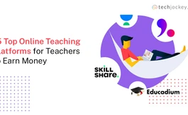 9 Best Online Teaching Platforms for Teachers to Earn Money