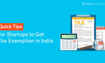How to Get Tax Exemption in India for Startups?