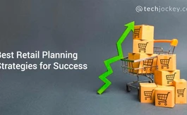 7 Stages of Strategic Retail Planning Process for Higher Efficiency