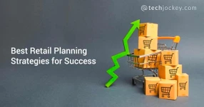 7 Stages of Strategic Retail Planning Process for Higher Efficiency