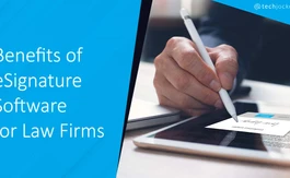 How Law Firms Can Benefit from Adopting Cloud eSignature Software