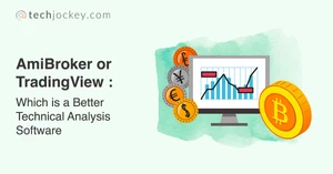 AmiBroker Vs TradingView: Detailed Comparison of Technical Analysis Software