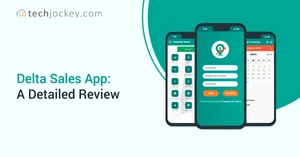 Review of Delta Sales App - Field Sales Force Automation Solution