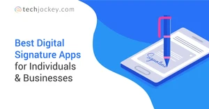 15 Best Digital Signature Apps for Android & iPhone