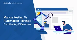 Manual Testing vs Automation Testing: Differences