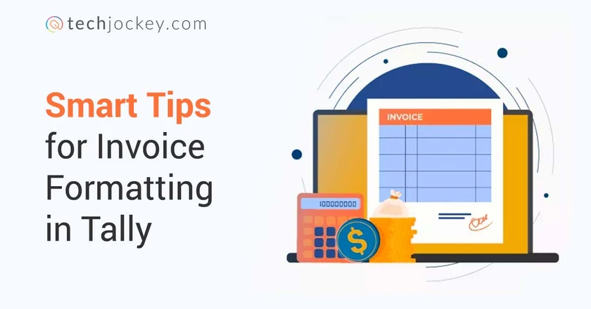 Invoice Formatting in Tally – Steps for Tally Invoice Customization-feature image