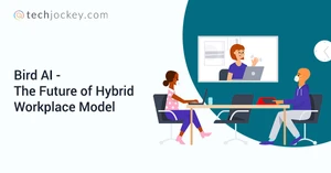 Bird AI - The Most Simplified Video Conferencing Solution For Hybrid Workforce Bird AI - The Most Simplified Video Conferencing Solution For Hybrid Workforce