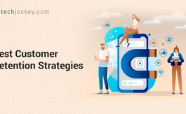 15+ Interesting CRM Techniques & Customer Retention Strategies