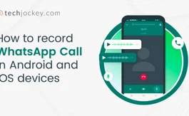 How to Record WhatsApp Call: Best WhatsApp Call Recorders