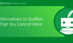 10 Best Paid & Free QuillBot Alternatives in 2024