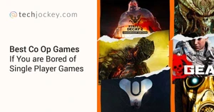 Try These 15 Best Co Op Games If You are Bored of Single Player Games Try These 15 Best Co Op Games If You are Bored of Single Player Games